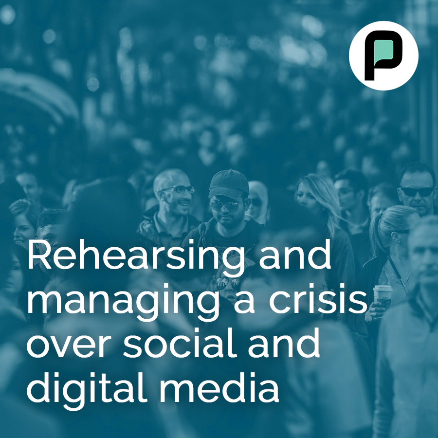 Rehearsing and managing a crisis unfolding on digital and social media